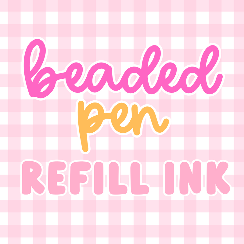 Beaded Pen Refill Ink